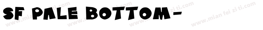 SF Pale Bottom字体转换